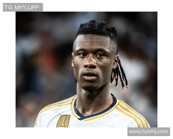 卡马文加的崛起与未来发展潜力分析：年轻天才如何改变足球格局